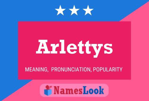 Poster del nome Arlettys