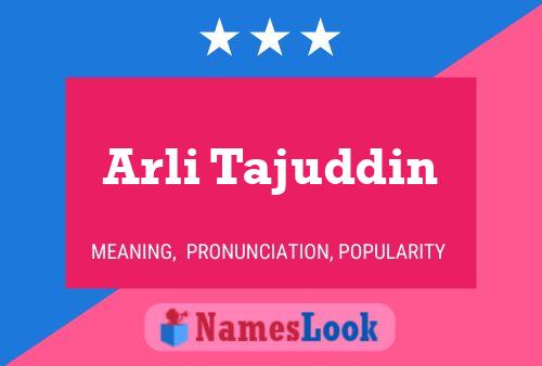 Poster del nome Arli Tajuddin