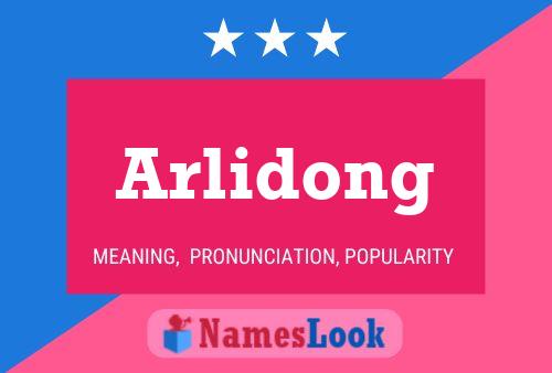 Poster del nome Arlidong