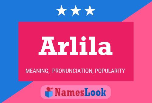 Poster del nome Arlila