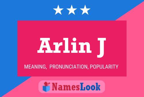 Poster del nome Arlin J