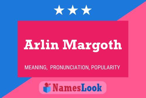 Poster del nome Arlin Margoth