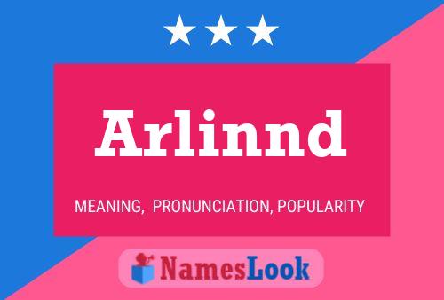 Poster del nome Arlinnd