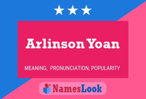 Poster del nome Arlinson Yoan