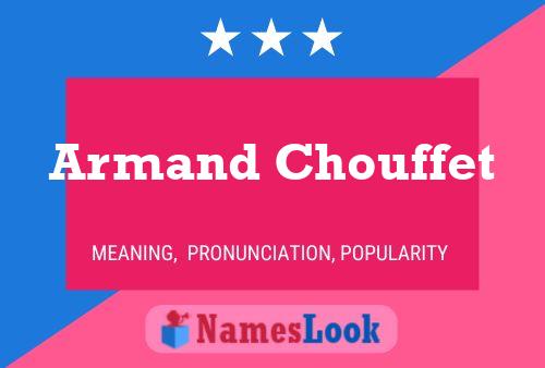 Poster del nome Armand Chouffet