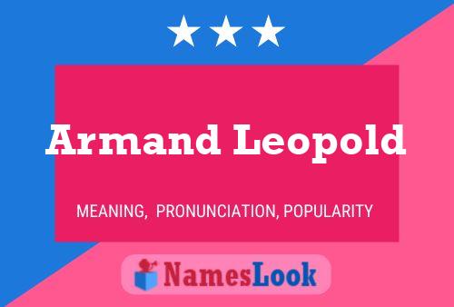 Poster del nome Armand Leopold