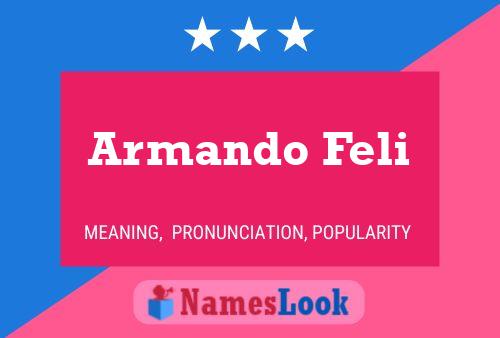 Poster del nome Armando Feli