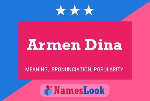 Poster del nome Armen Dina