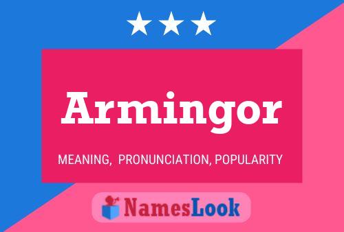 Poster del nome Armingor