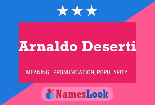 Poster del nome Arnaldo Deserti