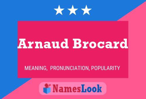 Poster del nome Arnaud Brocard