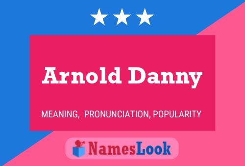 Poster del nome Arnold Danny