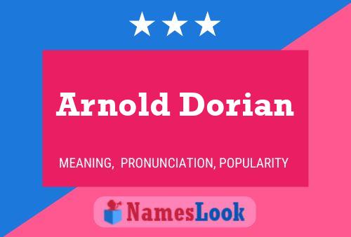 Poster del nome Arnold Dorian