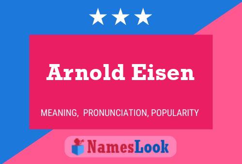 Poster del nome Arnold Eisen