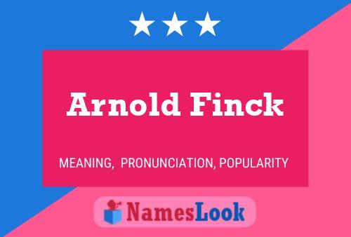 Poster del nome Arnold Finck