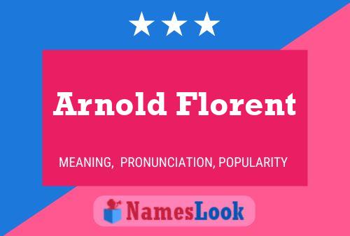 Poster del nome Arnold Florent