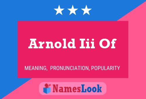 Poster del nome Arnold Iii Of