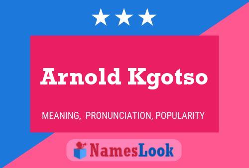 Poster del nome Arnold Kgotso