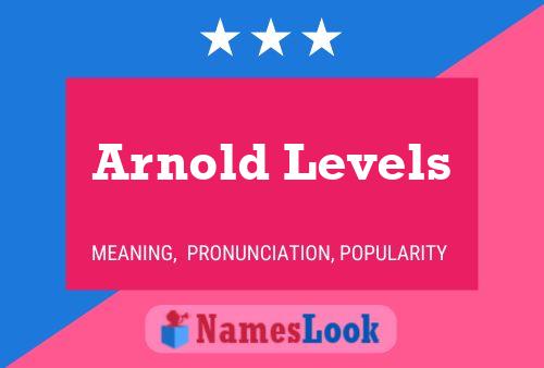 Poster del nome Arnold Levels