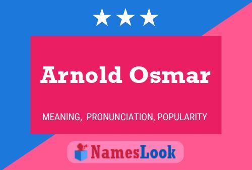 Poster del nome Arnold Osmar