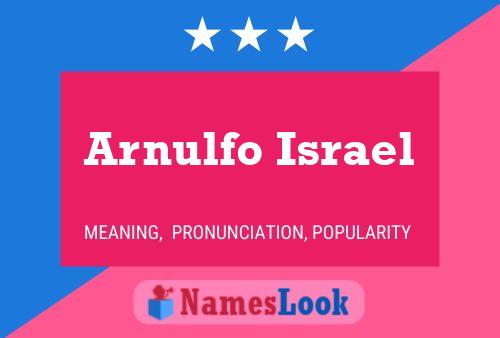 Poster del nome Arnulfo Israel