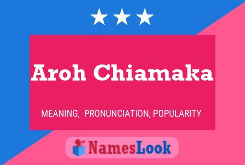 Poster del nome Aroh Chiamaka