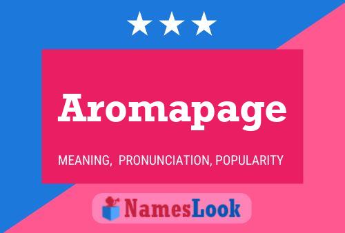 Poster del nome Aromapage