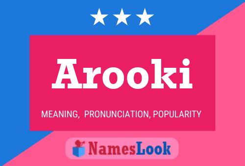 Poster del nome Arooki