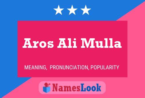 Poster del nome Aros Ali Mulla