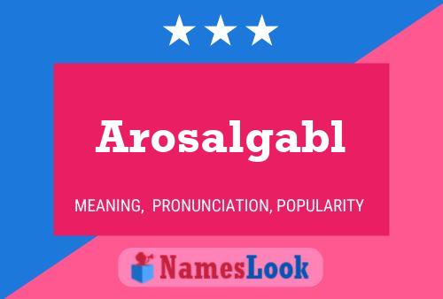 Poster del nome Arosalgabl