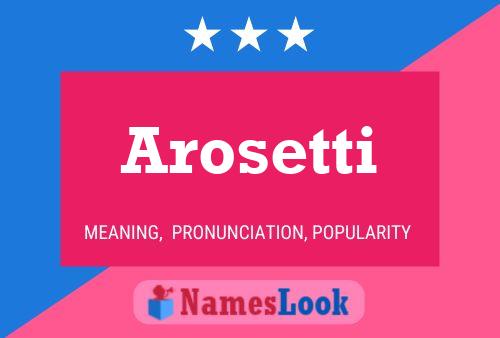 Poster del nome Arosetti