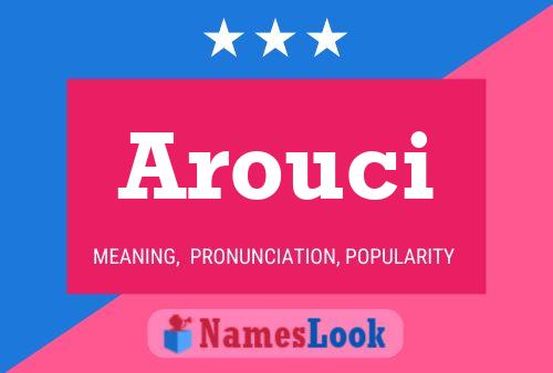 Poster del nome Arouci