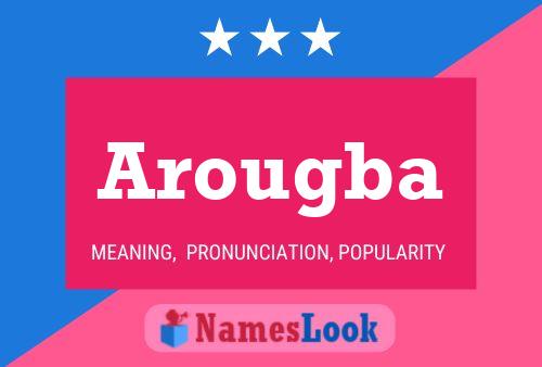 Poster del nome Arougba