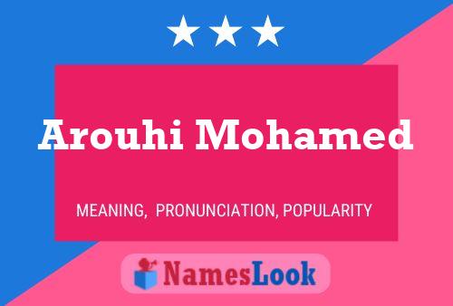 Poster del nome Arouhi Mohamed