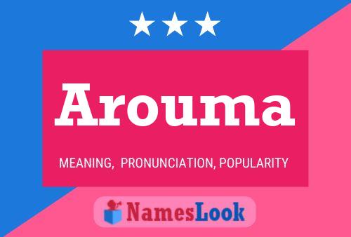 Poster del nome Arouma