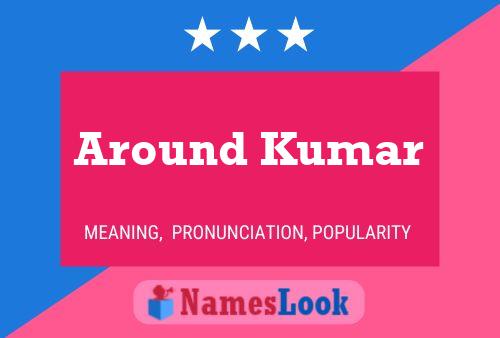 Poster del nome Around Kumar