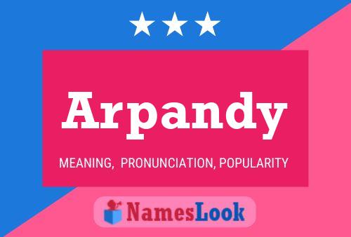 Poster del nome Arpandy