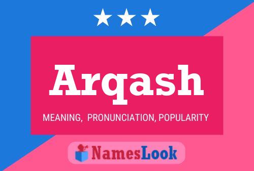 Poster del nome Arqash