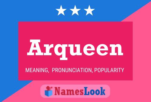 Poster del nome Arqueen