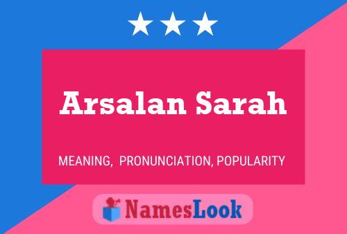 Poster del nome Arsalan Sarah