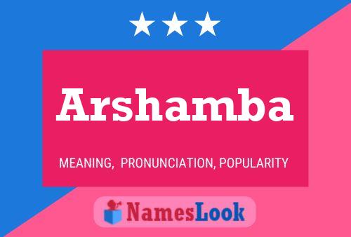 Poster del nome Arshamba