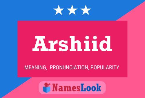 Poster del nome Arshiid