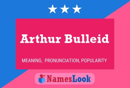 Poster del nome Arthur Bulleid