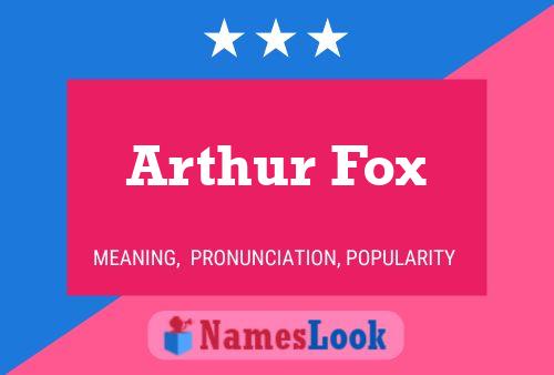 Poster del nome Arthur Fox