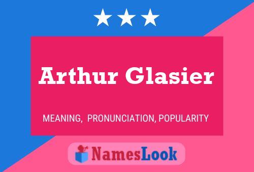 Poster del nome Arthur Glasier