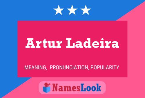 Poster del nome Artur Ladeira