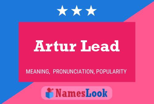 Poster del nome Artur Lead