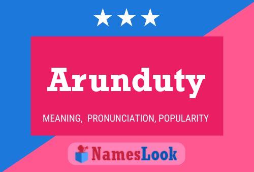 Poster del nome Arunduty