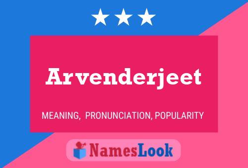 Poster del nome Arvenderjeet