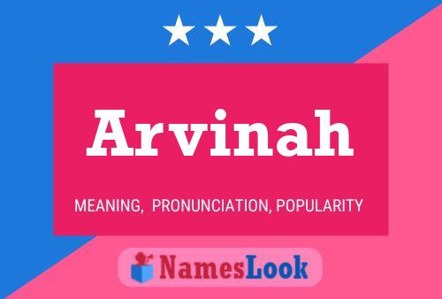 Poster del nome Arvinah